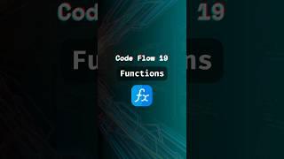 Code Flow 19 - Functions