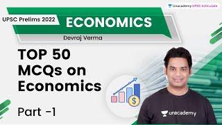 TOP 50 MCQs on Economics for UPSC Prelims | Part - 1 | Devraj Verma | Unacademy UPSC Articulate