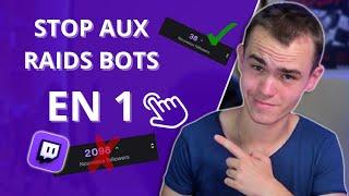  RAIDS BOTS TWITCH - Comment les stopper instantanément (follows/messages/liens/etc...) ? 