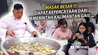 GET A CHALLENGE FROM THE GOVERNMENT TO COOK 100 PORTIONS OF KALIMANTAN TYPICAL DISHES!!! WHO'S AF...