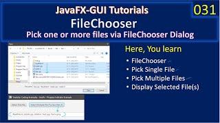 File Chooser | Select Single and Multiple Files | JavaFx GUI Tutorial #31