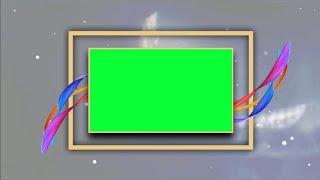 Trendy 2021 Photo Video Frame Green Screen Animation Effect HD Video || Chroma Key Frame Template