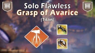 Solo Flawless Grasp of Avarice Dungeon (Titan) (Season 20) (Destiny 2)