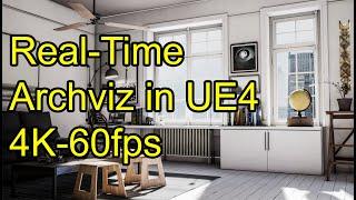 Real-time Architectural Visualization in Unreal Engine 4 - (UE4 Archviz) 4K 60fps