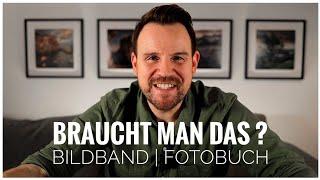 Bildband / Fotobuch - braucht man das?