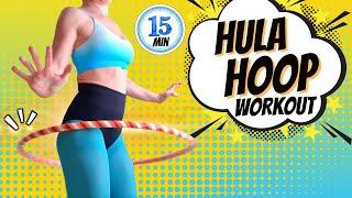 15 minute full hula hoop workout - both for beginners & not so beginners