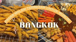 Bangkok Vlog| Pasar malam TERBESAR untuk Muslim di Bangkok and goodbye bangkok!