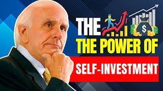 Jim Rohn: Why Self-Investment is the Key to Your Dream Life! Personal Development Motivation