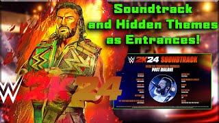 WWE 2K24 Soundtrack and Hidden Themes as Entrance Music!