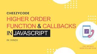 Higher Order Function in JavaScript | Callbacks in JavaScript Hindi | #26