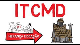 ITCMD,O QUE É, quando pagar e como é cobrado o IMPOSTO SOBRE HERANÇA E DOAÇÃO