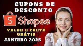 CUPONS DE DESCONTO SHOPEE JANEIRO 2025 CUPOM DE DESCONTO SHOPEE DESCONTOS E OFERTAS VALOR E FRETE