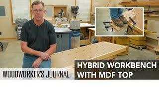 Why Use an MDF Workbench Top?