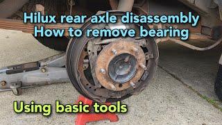 Toyota Hilux / Vigo rear axle bearing removal using basic tools