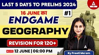 UPSC Prelims 2024 | GEOGRAPHY MCQs | Last Minute Revision| By Preeti Mam | Adda247 IAS #1