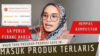 tips masuk nominasi produk terlaris | produk terlaris di shopee | jualan produk laris di shopee