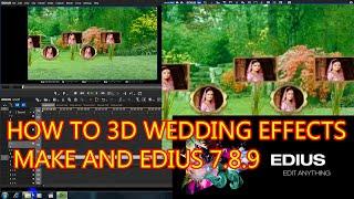HOW TO 3D WEDDING EFFECTS MAKE AND EDIUS 7.8.9   Azhar Softwaer 786