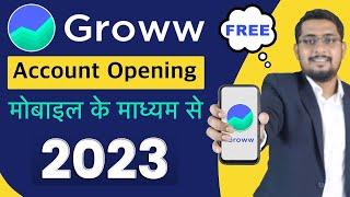 Groww Account Opening 2023 {FREE} Groww Stock + Groww App Mutual Fund Account Kaise Banaye