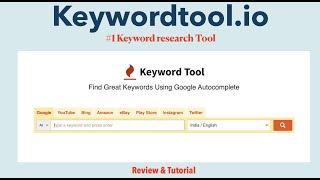 Keywordtool.io Review: Best Keyword Research Tool in SEO