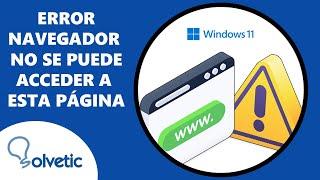 ️ Error Navegador No Funciona No se Puede Acceder a esta Pagina Web y Tengo Internet    2 min