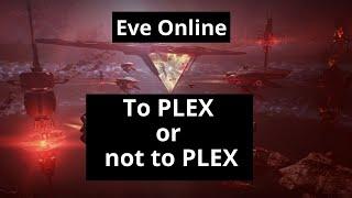 Eve Online - Worth the grind to PLEX?