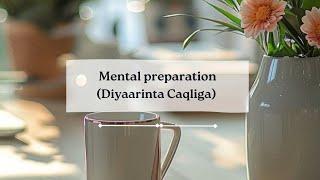 SUGAHAA QALBIGA EP08:~ Mental preparation | Aqbalaada Caqabadaha |