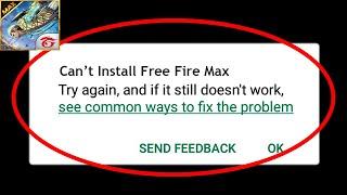 How to Fix Can't Install "Free Fire Max" error on Google Play Store in Android & iOS