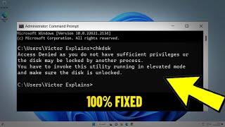 Access Denied as you do not have sufficient privileges Error Chkdsk in Windows 11 / 10 - % FIXED 