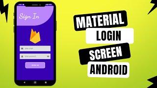 Material Design Login Screen Android | Android UI Tutorial