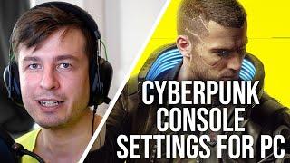 Cyberpunk 2077 Console Equivalent PC Settings! CDPR's 'Optimised Settings'...!