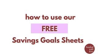 How to use the 7 Days Savings Goals Sheets | Booked with Love Toronto