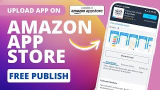 How to publish App on Amazon App store | Amazon app store upload app | Amazon developer console