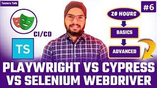 Playwright TypeScript #6 Playwright Vs Cypress Vs Selenium WebDriver| Playwright Automation Tutorial