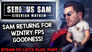 SAM GOES TO SIBERIA! SERIOUSLY! | Let’s play Serious Sam: Siberian Mayhem (Steam PC Game)