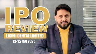 #IPO Review - Laxmi Dental Limited