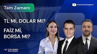 TL mi Dolar mı? Faiz mi Borsa mı? | Dr. Artunç Kocabalkan | Sadullah Çalışır | Berna Süslü