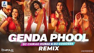 Genda Phool (Remix) | DJ Chirag Dubai & DJ Goddess | Badshah | Jacqueline Fernandez | Payal Dev