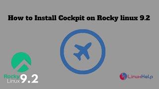 How to install Cockpit on Rocky Linux 9.2