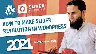 Slider revolution 6 in WordPress 2021| Plugin | Complete Tutorial | Urdu/Hindi