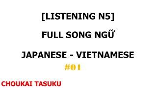 [Listening N5] choukai unit 1 with script | choukai bài 1 script | Luyện nghe choukai