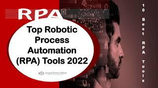 Top Robotic Process Automation Tools for 2022