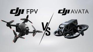 DJI AVATA VS DJI FPV - FPV Drones Just Got Better