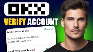 How To Verify OKX Account (Step By Step)