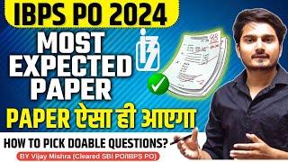 IBPS PO 2024 Most Expected Paper | IBPS PO Arithmetic, DI | SBI PO 2024 | Quant by Vijay Mishra