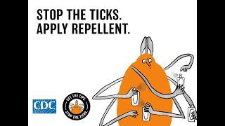 Get the tips! Stop the ticks. Use Repellent.