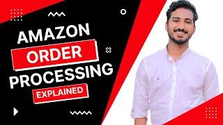 Amazon Order Processing in Hindi Urdu and Complete Guide
