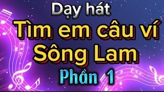 Học hát Tìm em câu ví sông Lam. CLB Thu Hà.