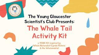 The YGSC Presents: The Whale Tail Activity Kit