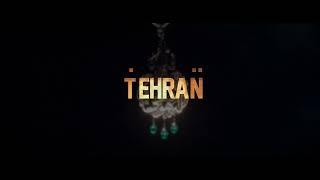 Tehran Opening Theme