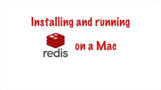 Installing and running Redis on Mac